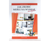Poradnik - Jak zrobić Meble na wymiar